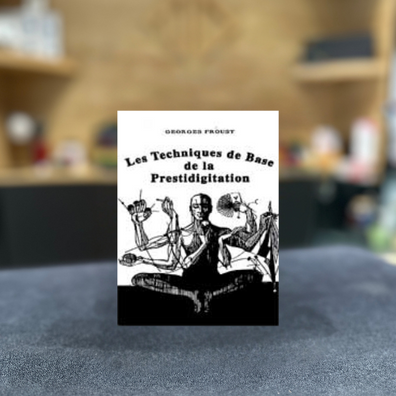 Livret Les Techniques De Base De La Prestidigitation